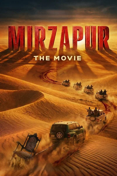 Mirzapur: The Movie (2026) DS4K EXTENDED WEB-DL [Hindi DD5.1] 4K 1080p 720p & 480p [x264/10Bit-HEVC] | Full Movie